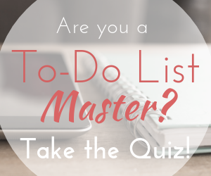 Take the To Do Mastery Quiz